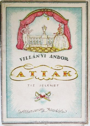 Villányi Andor - Attak - Tíz jelenet