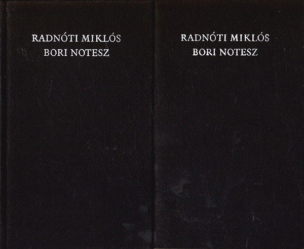 Radnti Mikls - Bori notesz/Bori notesz mellklet (hasonms kiads)