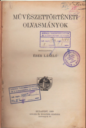 Éber László (Szerk.) - Művészettörténeti olvasmányok