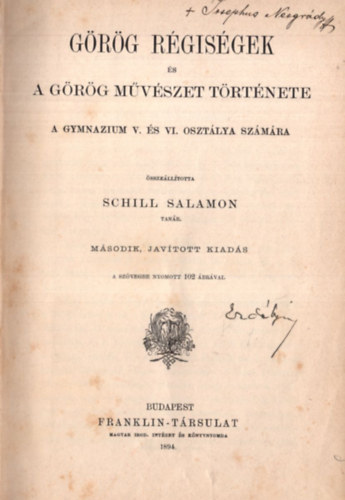 Schill Salamon - G�r�g r�gis�gek �s a g�r�g m�v�szet t�rt�nete a gymnazium V. �s VI. oszt�lya sz�m�ra