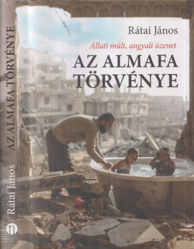Rtai Jnos - Az almafa trvnye