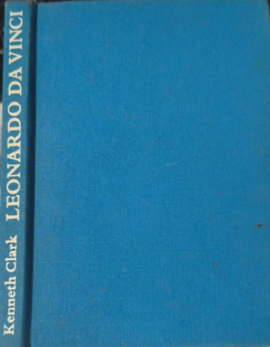 Kenneth Clark, Ford.: Moln�r Magda - Leonardo da Vinci (Moln�r Magda ford�t�sa)