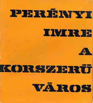 Pernyi Imre - A korszer vros