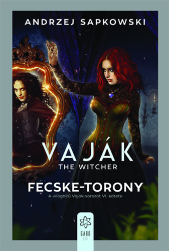 Andrzej Sapkowski - Vajk VI. - Fecske-torony