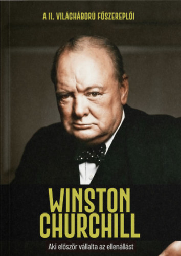 Joan Sol� - Winston Churchill - Aki el�sz�r v�llalta az ellen�ll�st
