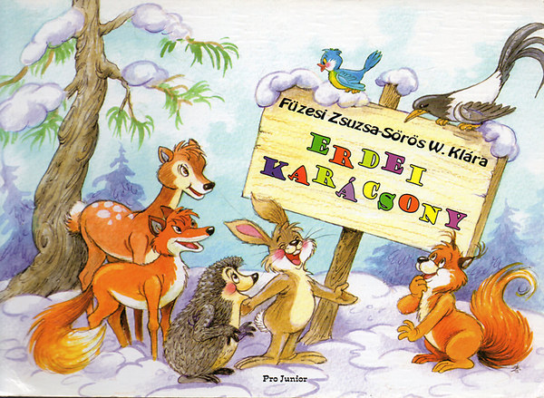 Fzesi Zsuzsa-Srs W. Klra - Erdei Karcsony