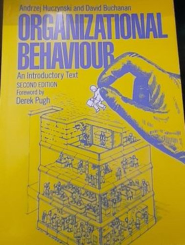 Anderzej Huczyski, David Buchanan - Organizational behaviour