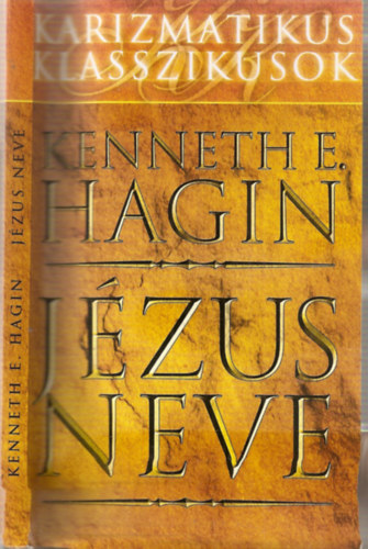 Kenneth E.Hagin - Jézus neve