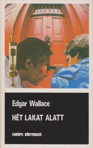 Edgar Wallace - Hét lakat alatt