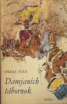 Ordas Iván - Damjanich tábornok