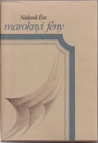 Nádasdi Éva - Maroknyi fény