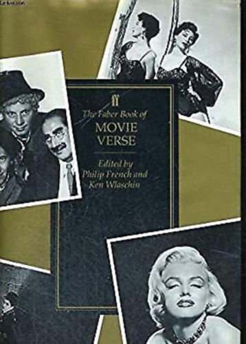 Ken Wlaschin, Philip French - The Faber Book of Movie Verse