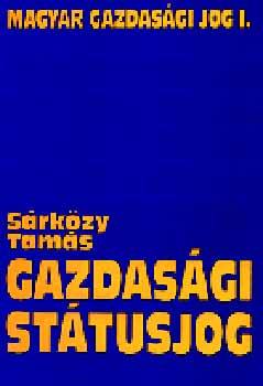 Dr. Srkzy Tams - Gazdasgi sttusjog