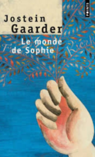 Jostein Gaarder - Le monde de Sophie (Sofie világa francia nelven)