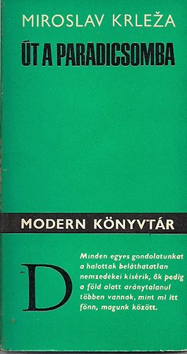Miroslav Krleza - t a paradicsomba