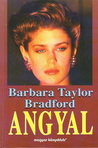Barbara Taylor Bradford - Angyal