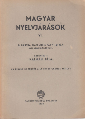 Klmn Bla (szerk.) - Magyar nyelvjrsok VI.