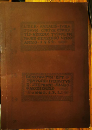 T�th P�ter - Miskolc v�ros jegyz�k�nyve 1569-1600