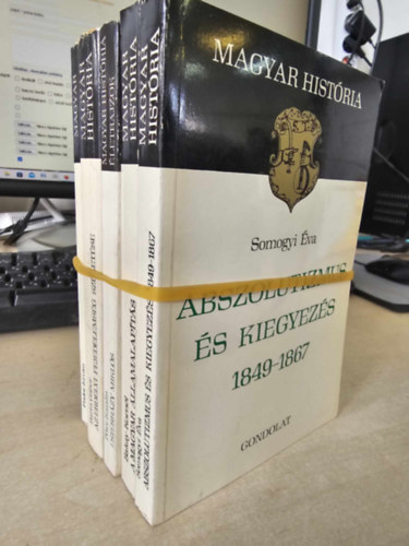 Fodor Istvn, Barta Gbor, Pter Katalin, Bakay Kornl, Somogyi va - KNYVMENT AJNLAT 5DB-OS - Esterhzy Mikls+ Az erdlyi fejedelemsg szletse+ Verecke hres tjn + A magyar llamalapts + Abszolutizmus s kiegyezs 1849-1867 (magyar histria) 5 ktet
