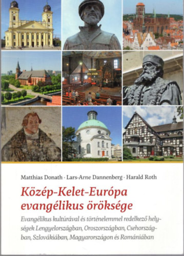 Matthias Donath, Harald Roth, Lars-Arne Dannenberg - Kzel-Kelet-Eurpa evanglikus rksge
