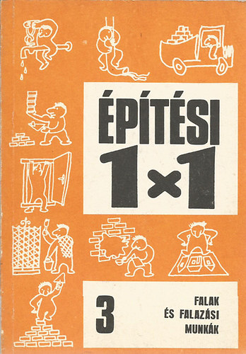 Otton� B�nfai Katalin - Falak �s falaz�si munk�k (�p�t�si 1x1)