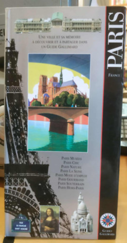Pierre Marchand - Paris - France - Une ville et sa mémoire á découvrir et á partager un Guide Gallimard