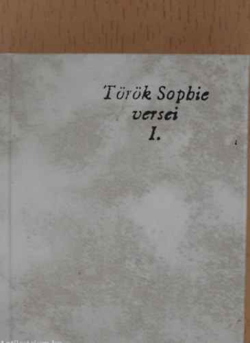 Tgls Jnos (Szerk.) - Trk Sophie versei II. miniknyv
