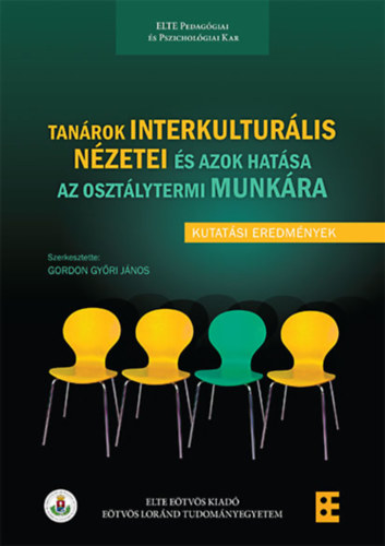 Gordon Gy�ri J�nos - Tan�rok interkultur�lis n�zetei �s azok hat�sa az oszt�lytermi munk�ra