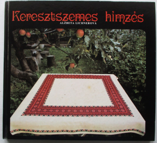 Alzbeta Lichnerov - Keresztszemes hmzs