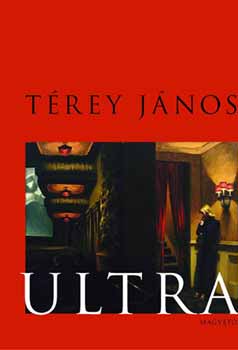 Térey János - Ultra