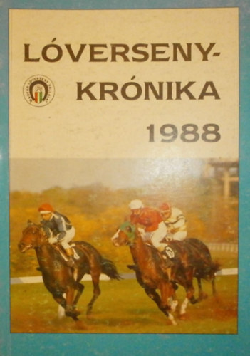 Tarsoly Gergely (szerk.) - Lverseny Krnika 1988