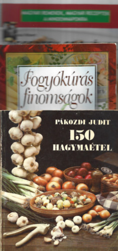 3 db recept könyv, Fogyókúrás finomságok, 150 hagymaétel, Receptek csirkéhez