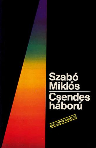 Szab� Mikl�s - Csendes h�bor�