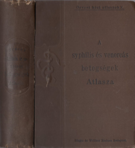 Franz dr. Mrazek - A syphilis és venereás betegségek atlasza