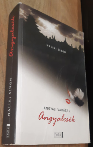 Nalini Singh - Angyalcsók - Angyali vadász 2.