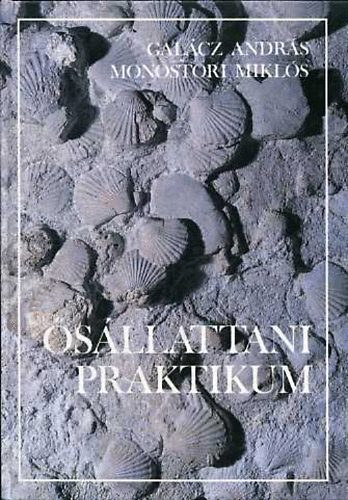 Gal�cz Andr�s; Monostori Mikl�s - �s�llattani praktikum