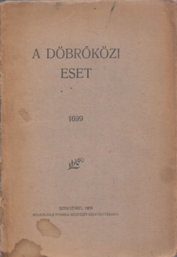 A döbrőközi eset 1699. (számozott)