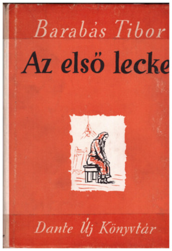 Barab�s Tibor - Az els� lecke