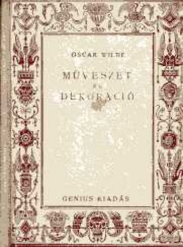 Oscar Wilde - Művészet és dekoráció I-II.