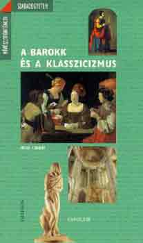 Pierre Cabanne - A barokk s a klasszicizmus