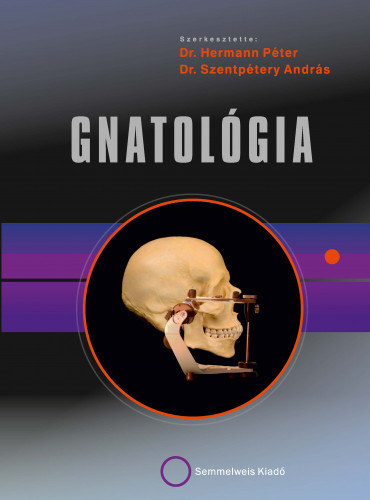 Hermann P�ter, Dr. Szentp�tery Andr�s - Gnatol�gia