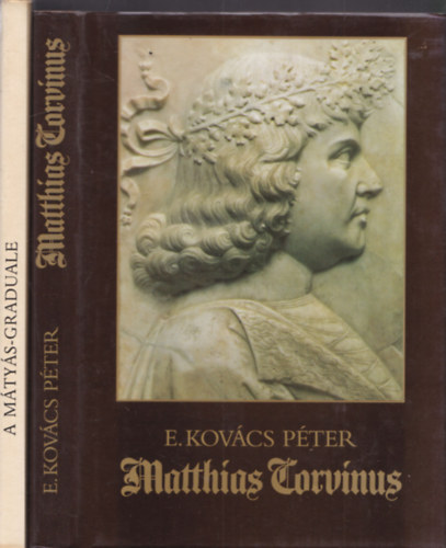 2 db knyv Mtys kirlyrl: Matthias Corvinus + A Mtys-Graduale