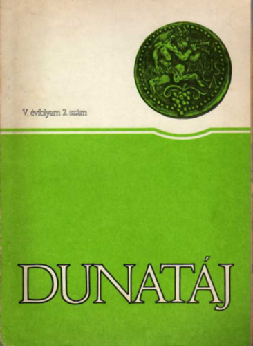 Csányi László - Dunatáj V. évf. 2.-Tudományos és művészeti szemle
