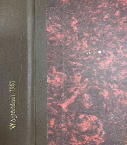 Vil�gt�rt�net 1981 (1-4. sz�m) EGYBEK�TVE