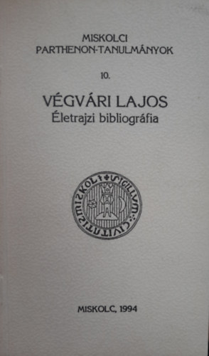 Prejczer Paula - V�GV�RI LAJOS �letrajzi bibliogr�fia