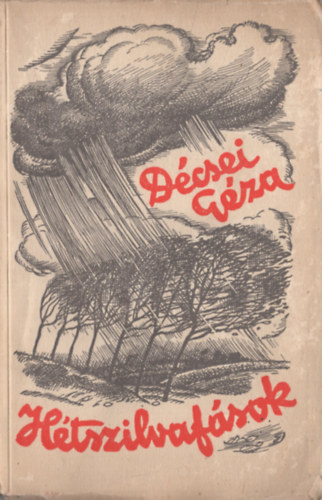 D�csi G�za - H�tszilvaf�sok