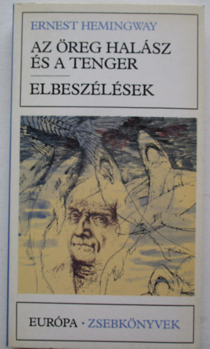 Ernest Hemingway - Az �reg hal�sz �s a tenger