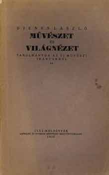 Dienes László - Művészet és világnézet