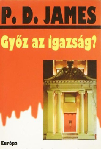 P. D. James - Gyz az igazsg?