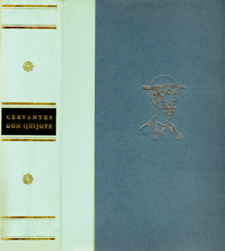 Miguel De Cervantes Saavedra - Az elmés nemes don Quijote de la Mancha